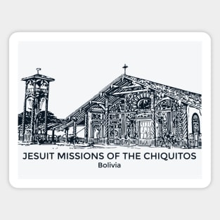 Jesuit Missions of the Chiquitos - Bolivia Magnet